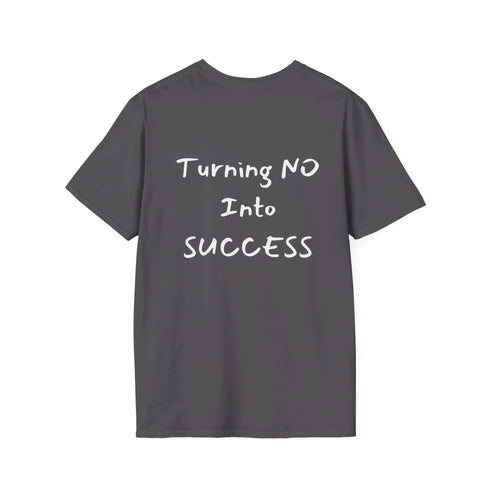 Turning No Into Success Resilient Minds Unisex Softstyle T-Shirt