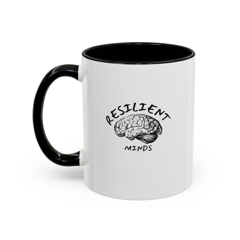 All Of Us Are Created Equal, I Just Outwork You - Resilient Minds Accent Coffee Mug (11oz & 15oz)