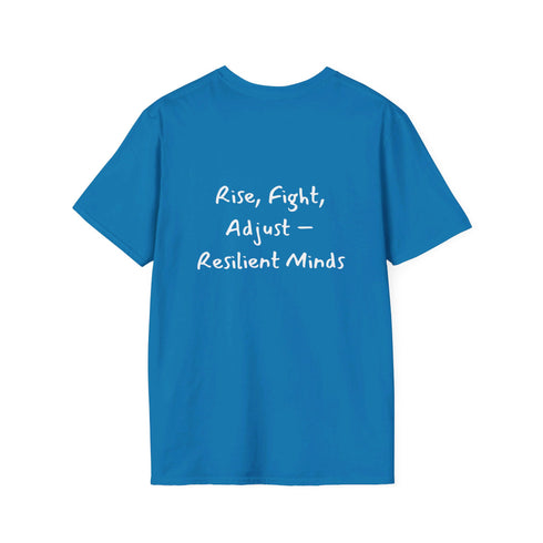Rise, Fight Adjust Resilient Minds Unisex Softstyle T-Shirt