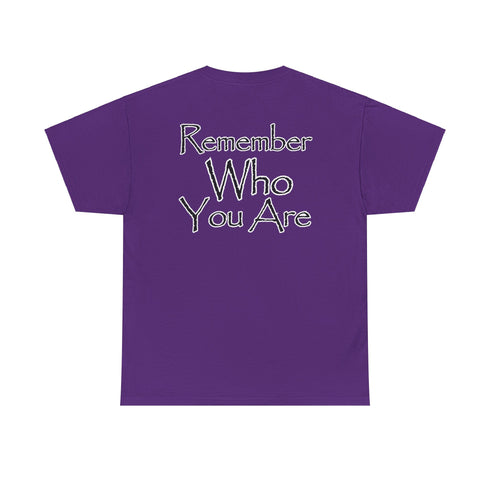 Resilient Minds Cotton Tee - Remember Who You Are Motivational Quotes