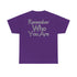 Resilient Minds Cotton Tee - Remember Who You Are Motivational Quotes