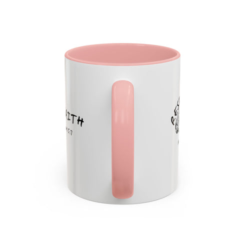 Walk By Faith 2 Corinthians 5:7 - Resilient Minds Accent Coffee Mug (11oz & 15oz)