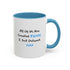 All Of Us Are Created Equal, I Just Outwork You - Resilient Minds Accent Coffee Mug (11oz & 15oz)