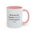 All Of Us Are Created Equal, I Just Outwork You - Resilient Minds Accent Coffee Mug (11oz & 15oz)