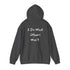 I do what others won't Unisex Heavy Blend™ Hooded Sweatshirt