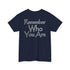 Resilient Minds Cotton Tee - Remember Who You Are Motivational Quotes