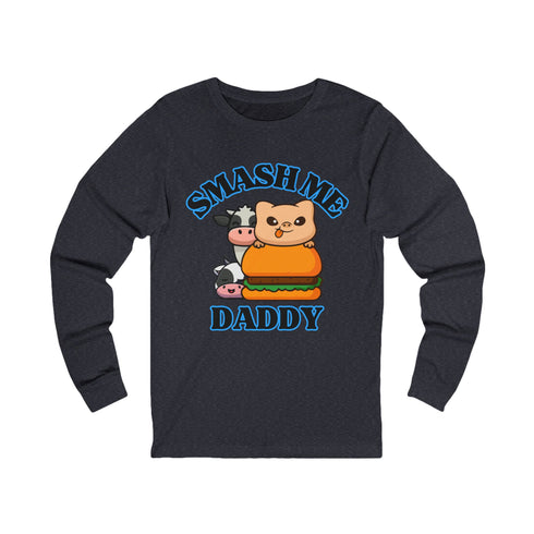 Funny Unisex Jersey Long Sleeve Tee - Smash Me Daddy with Playful Graphics