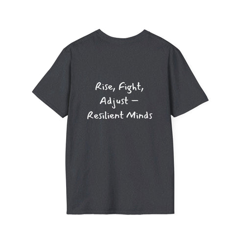 Rise, Fight Adjust Resilient Minds Unisex Softstyle T-Shirt