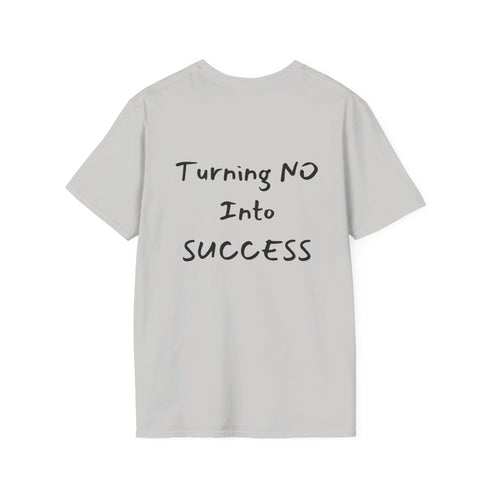 Turning No Into Success Resilient Minds Unisex Softstyle T-Shirt