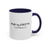 Walk By Faith 2 Corinthians 5:7 - Resilient Minds Accent Coffee Mug (11oz & 15oz)
