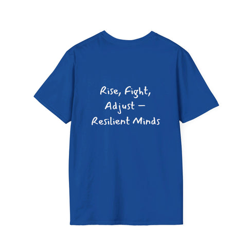 Rise, Fight Adjust Resilient Minds Unisex Softstyle T-Shirt