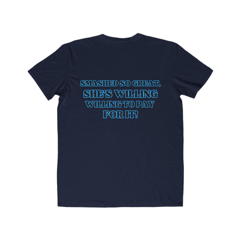 smashed so great - Smash Me Daddy Graphic T-Shirt