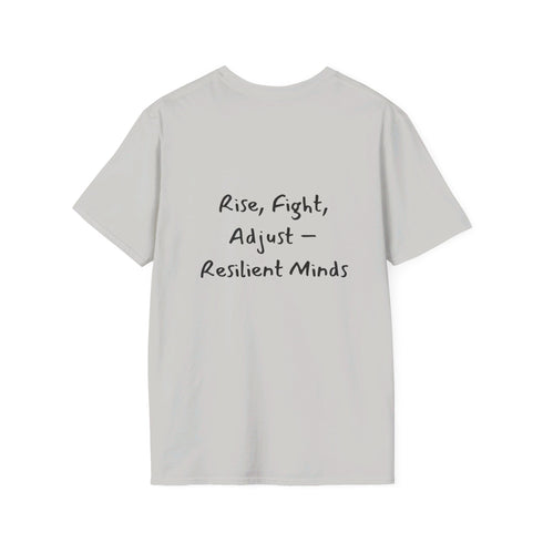 Rise, Fight Adjust Resilient Minds Unisex Softstyle T-Shirt