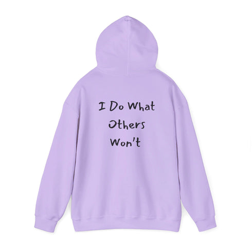 I do what others won't Unisex Heavy Blend™ Hooded Sweatshirt