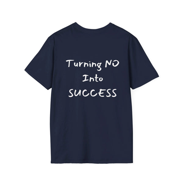 Turning No Into Success Resilient Minds Unisex Softstyle T-Shirt
