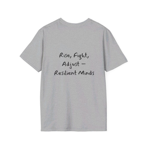 Rise, Fight Adjust Resilient Minds Unisex Softstyle T-Shirt