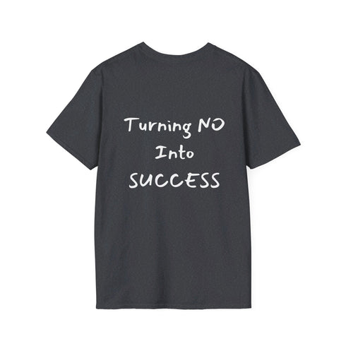 Turning No Into Success Resilient Minds Unisex Softstyle T-Shirt