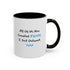 All Of Us Are Created Equal, I Just Outwork You - Resilient Minds Accent Coffee Mug (11oz & 15oz)
